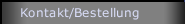 Kontakt/Bestellung